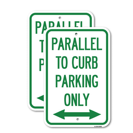 Parallel to Curb Parking Only with Bidirectional Arrow