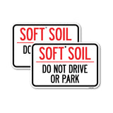 Outdoor-Grade Soft Soil Do Not Drive or Park