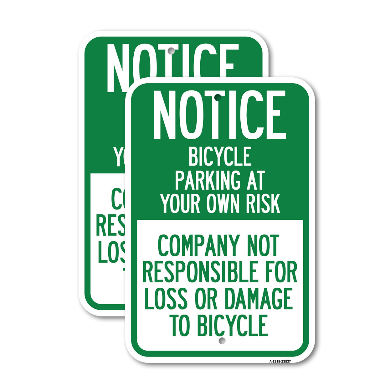 Notice - Bicycle Parking at Your Own Risk, Company Not Responsible for Loss or Damage to Bicycles