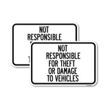 Not Responsible for Theft or Damage to Vehicles Sign