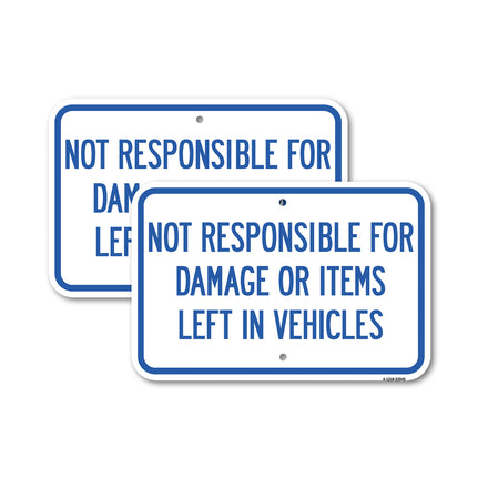 Not Responsible for Damage or Items Left in Vehicles