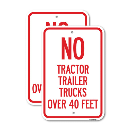 No Tractor Trailer Trucks Over 40 Feet