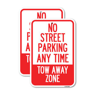 No Street Parking Anytime Tow Away Zone