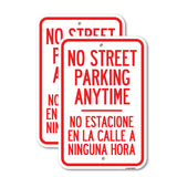 No Street Parking Anytime No Estacione En La Calle a Ninguna Hora