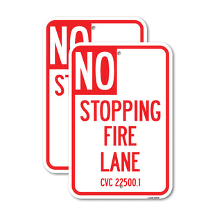 No Stopping Fire Lane - Refer to CVC 22500.1