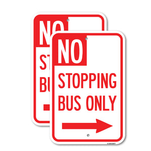 No Stopping Bus Only with Arrow (Right)