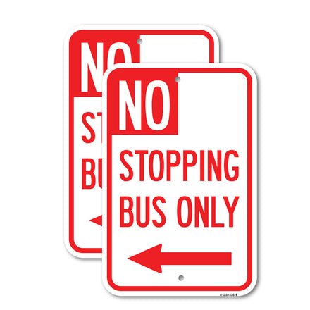 No Stopping Bus Only with Arrow (Left)