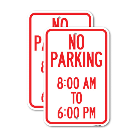 No Parking 8-00 Am to 6-00 Pm