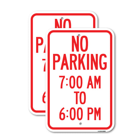 No Parking 7-00 Am to 6-00 Pm