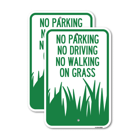 No Parking, Driving or Walking on Grass