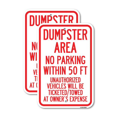 No Parking Within 50 Ft, Unauthorized Vehicles Will Be Ticketed Towed at Owners Expense