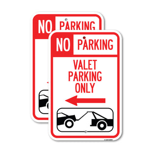 No Parking Valet Parking Only (With Left Arrow) (With Car Tow Graphic)