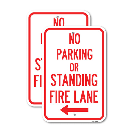 No Parking or Standing, Fire Lane (With Left Arrow)