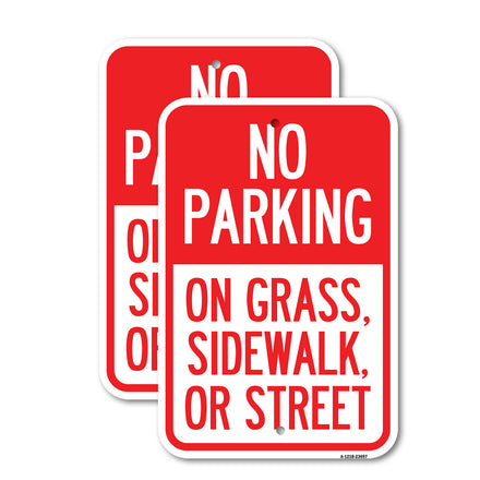 No Parking on Grass, Sidewalk, or Street