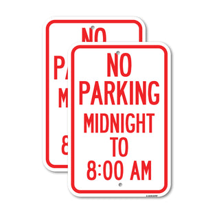 No Parking Midnight to 8:00 Am