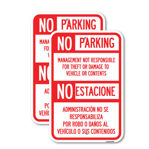 No Parking Management Not Responsible for Theft or Damage to Vehicle or Contents