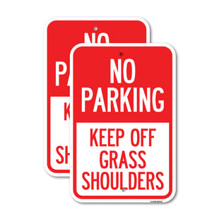 No Parking Keep Off Grass Shoulders