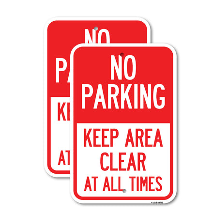 No Parking Keep Area Clear at All Times