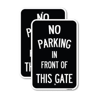 No Parking in Front of This Gate