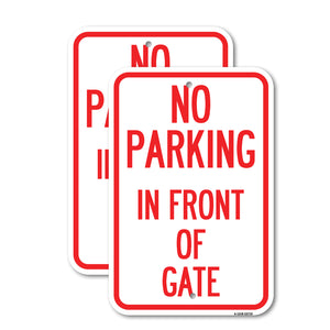 No Parking in Front of Gate