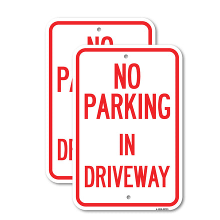 No Parking in Driveway