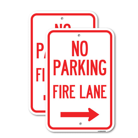 No Parking Fire Lane (With Right Arrow)