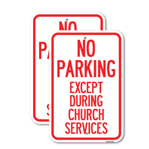 No Parking Except During Church Services