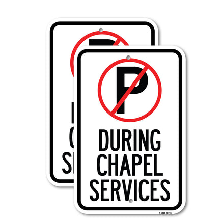 No Parking During Chapel Services