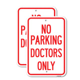No Parking Doctors Only