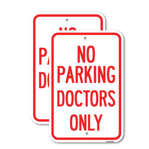 No Parking Doctors Only