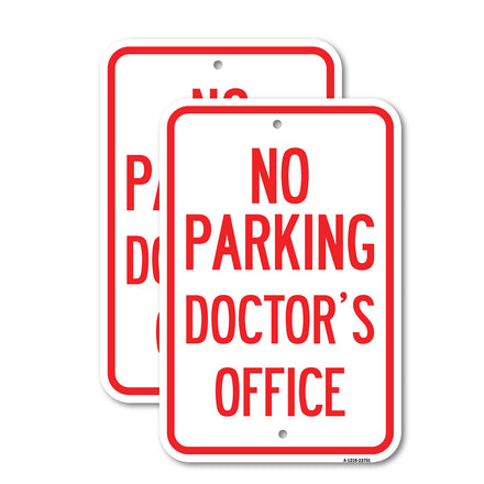 No Parking Doctor's Office