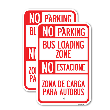 No Parking Bus Loading Zone No Entacionamiento Bus De Carga Zona