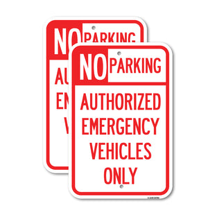 No Parking Authorized Emergency Vehicles Only