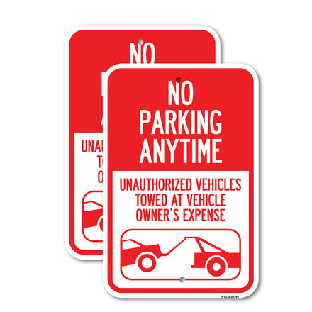 No Parking Anytime, Unauthorized Vehicles Towed at Vehicle Owner's Expense (With Car Tow Graphic