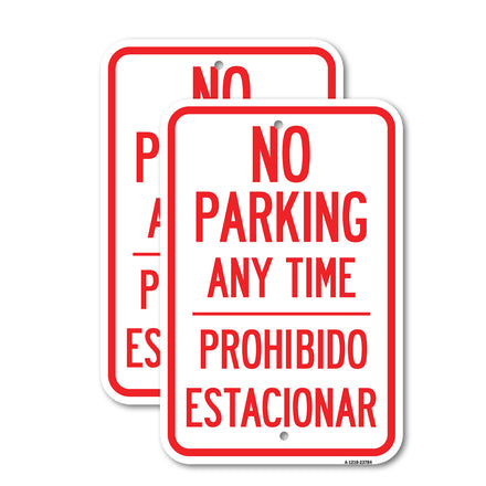 No Parking Anytime & Prohibido Estacionar