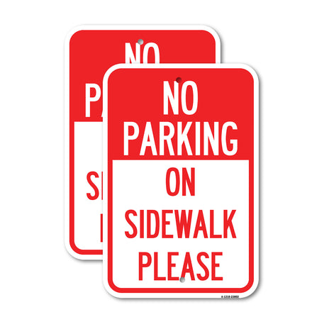 No Parking - on Sidewalk Please