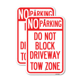No Parking - Do Not Block Driveway, Tow Zone