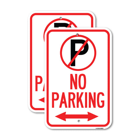 No Parking (No Parking Symbol and Arrow Pointing Left and Right)