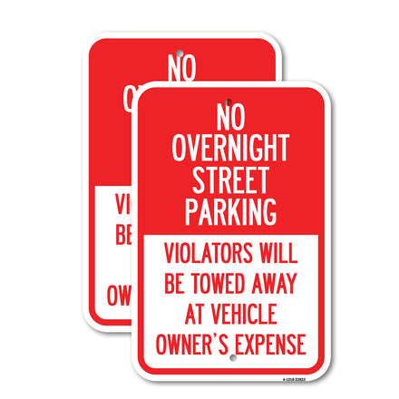 No Overnight Street Parking Violators Will Be Towed Away at Vehicle Owner's Expense