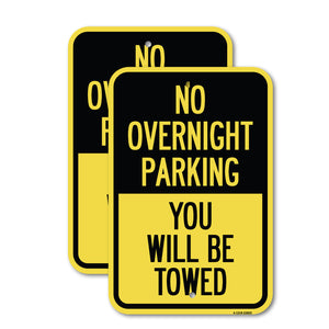 No Overnight Parking, You Will Be Towed