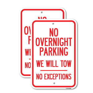 No Overnight Parking, We Will Tow - No Exceptions