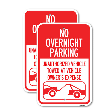 No Overnight Parking, Unauthorized Vehicles Will Be Towed