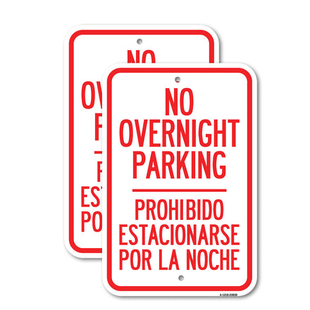 No Overnight Parking - Prohibido Estacionarse Por La Noche