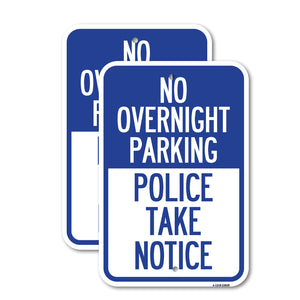 No Overnight Parking - Police Take Notice