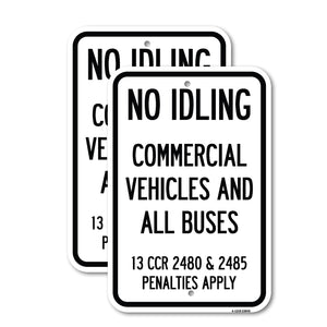 No Idling, Commercial Vehicles and All Buses, 13 CCR 2480 and 2485 Penalties Apply