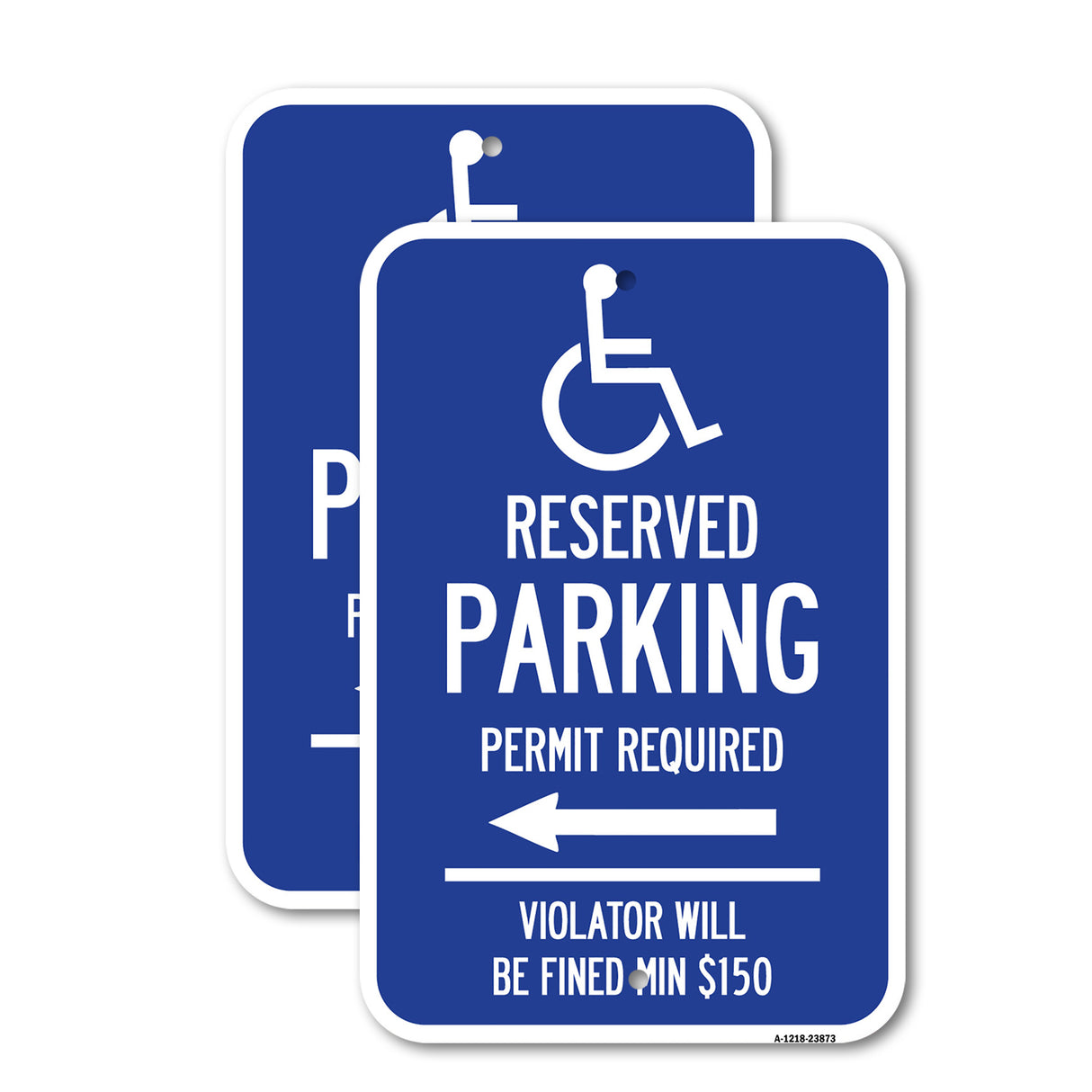Modern Isa Symbol) Connecticut Reserved Parking Permit Required Violators Will Be Fined Min $150 (With Left Arrow)