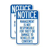 Management Is Not Responsible for Theft or Damage to Vehicles or Contents