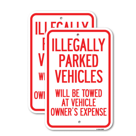 Illegally Parked Vehicles Will Be Towed at Owner's Expense Sign