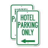 Hotel Parking Only (With Left Arrow)
