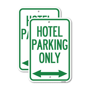 Hotel Parking Only (With Bidirectional Arrow)